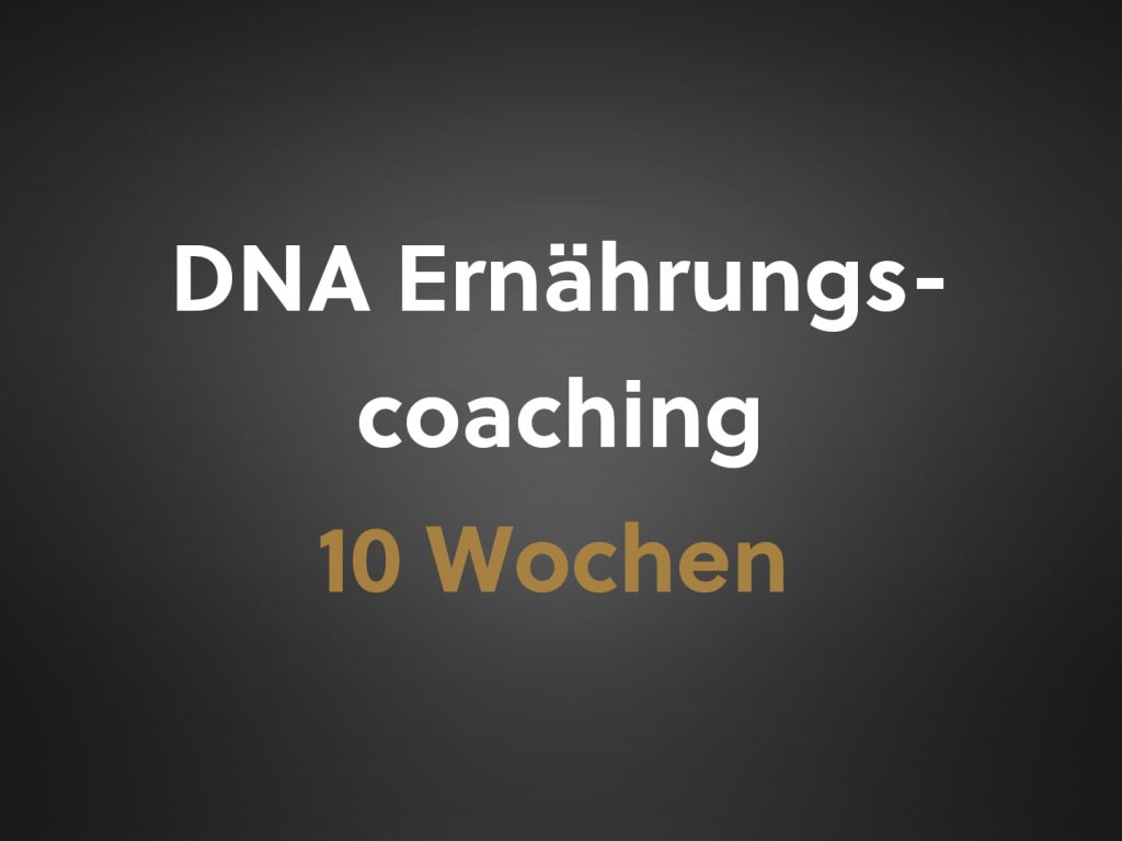 DNA Ernährungscoaching 10 Wochen